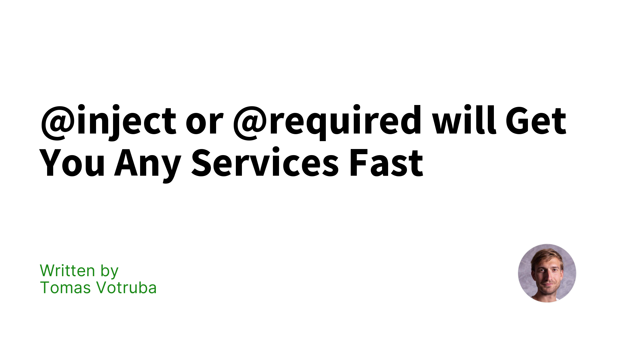 inject-or-required-will-get-you-any-services-fast-tomas-votruba